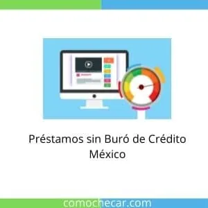 prestamos sin buro de credito