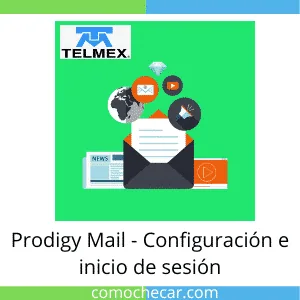 Prodigy Mail Configuracion e inicio de sesion