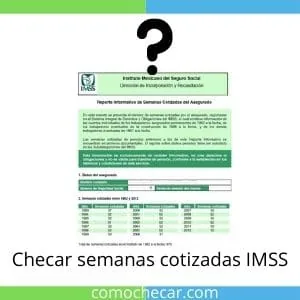 como checar semanas cotizadas