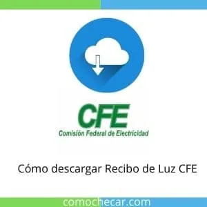 descargar recibo de luz CFE